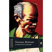 Extraordinary Canadians: Norman Bethune