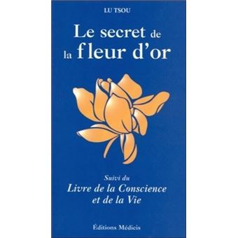 Le secret de la fleur d'or - LUTSOU - Achat Livre ou ebook | fnac