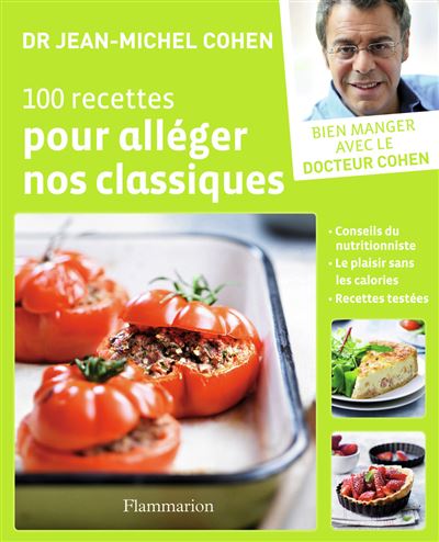 100 recettes pour alléger nos classiques - Jean-Michel Cohen - broché