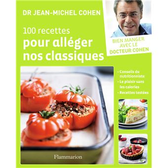 100 recettes pour alléger nos classiques - broché - Jean 100 recettes pour alléger nos classiques - broché - Jean