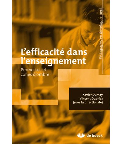 L'efficacité dans l'enseignement, promesses et zones d'ombres