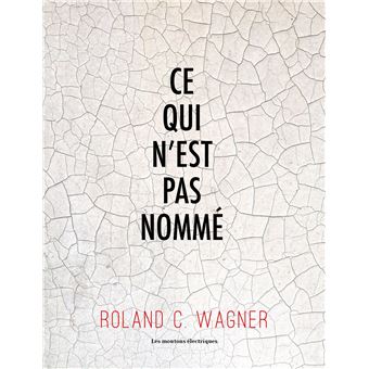 Ce qui n'est pas nomme