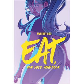 Eat and Love Yourself