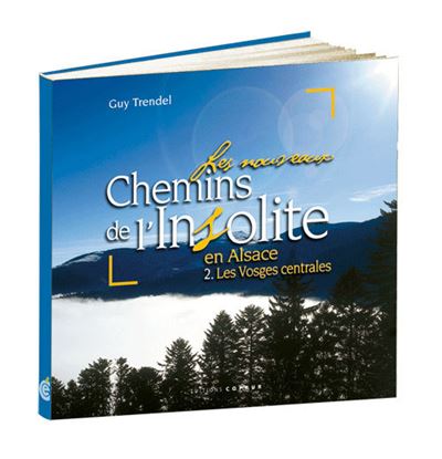 Les nouveaux chemins de l'insolite