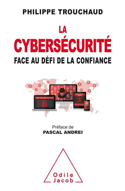 La Cybersécurité face au défi de la confiance