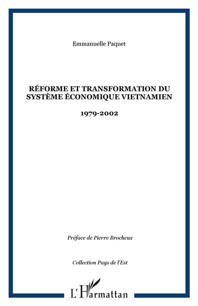 Réforme et transformation du système économique vietnamien - Emmanuelle Paquet - broché
