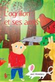 L'ogrillon et ses amis