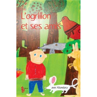 L'ogrillon et ses amis