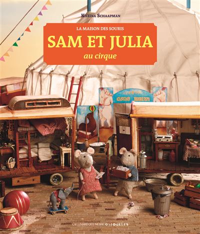 La maison des souris, 3 : Sam et Julia au cirque