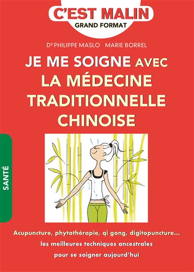 Je me soigne avec la médecine traditionnelle chinoise