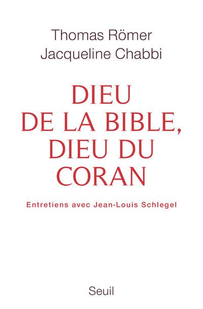 Dieu de la Bible, Dieu du Coran.