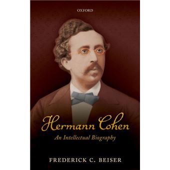 Hermann Cohen An Intellectual Biography - ebook (ePub) - C.Frederick ...