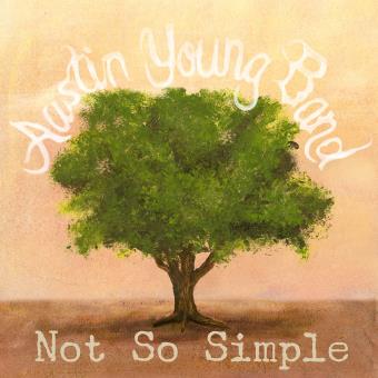 Not So Simple - The Austin Young Band - CD album - Achat & prix | fnac