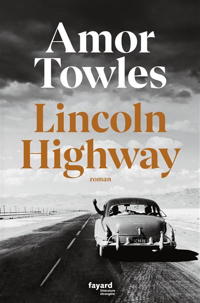 Lincoln highway - A. Towles - broché