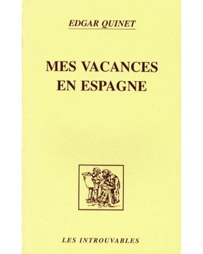 Mes vacances en espagne - E. Quinet - broché