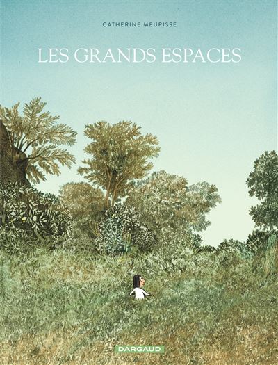Grands espaces (Les) - Catherine Meurisse - cartonné