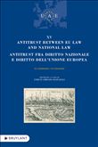 XV Antitrust between EU Law and National Law / Antitrust fra diritto nazionale e diritto dell unio