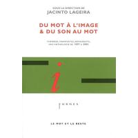 Du mot a l'image et du son au mot