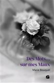 Des Mots... sur mes Maux