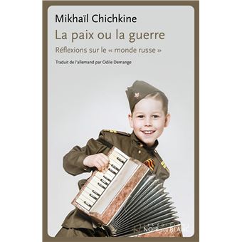 La paix ou la guerre