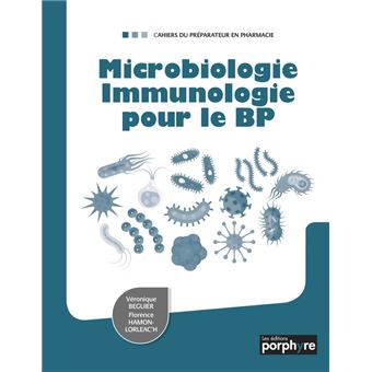 Microbiologie Immunologie pour le BP