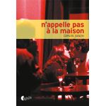 N'appelle pas a la maison
