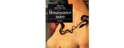 Renaissance noire - Miklós Szentkuthy - (donnée non spécifiée)