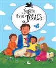 Je prie avec Jésus
