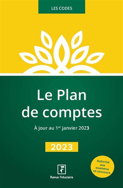 Le Plan de comptes 2023 -  Revue Fiduciaire - broché