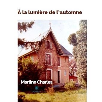 À la lumière de l'automne