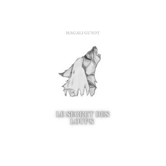 Le secret des loups