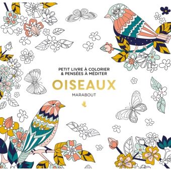 Le Petit Livre Du Coloriage Oiseaux Broche Collectif Achat Livre Fnac