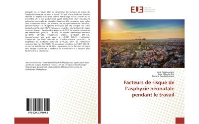 Facteurs de risque de l'asphyxie néonatale pendant le travail
