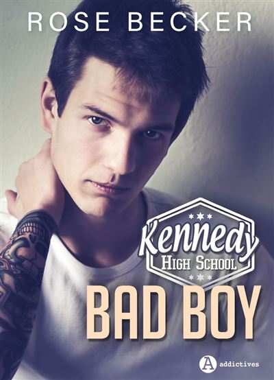 Kennedy High School - Bad Boy - ebook (ePub) - Rose M. Becker - Achat ebook | fnac