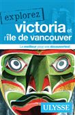 Explorez Victoria et l île de Vancouver