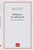 Réformer le code pénal