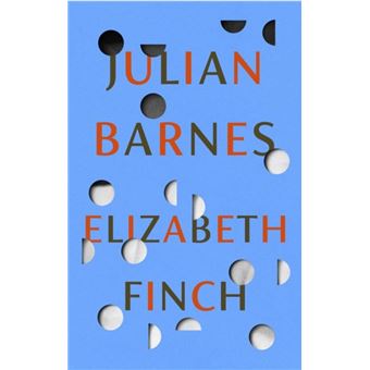 Livro de Maio: Elizabeth Finch, de Julian Barnes