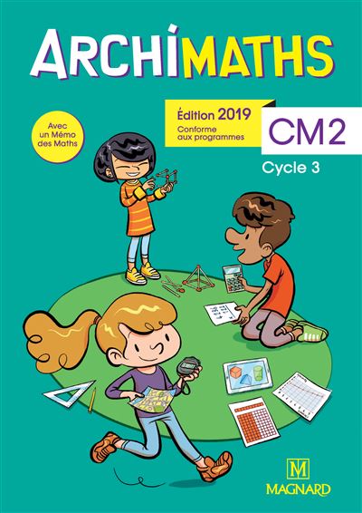 Archimaths CM2 2019 - Manuel de l'élève + mémo des maths - Christophe Mante - Coffret
