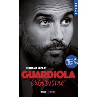 Guardiola, éloge du style