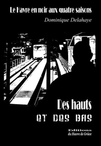 Des hauts et des bas