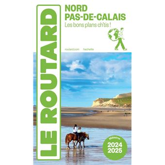 Guide du Routard Nord, Pas-de-Calais 2024/25 - 1