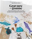 Gravure sur gomme