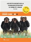 Les petits secrets de la communication par le verbe et l'image