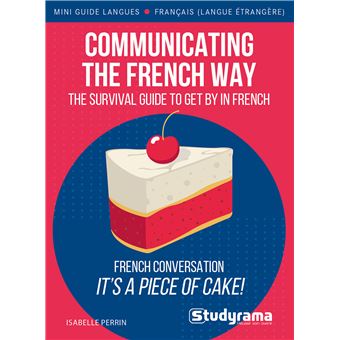 Communicating the French way