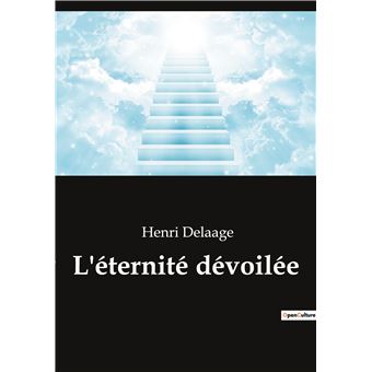 L'éternité dévoilée
