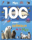 Mes 100 Premiers Animaux de la Mer