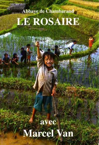 Le rosaire avec marcel van