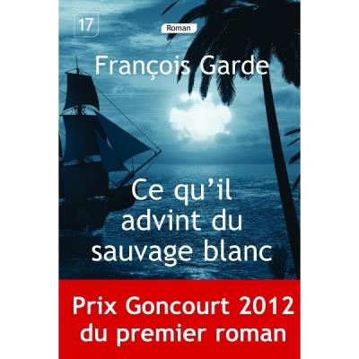 Ce qu'il advint du sauvage blanc