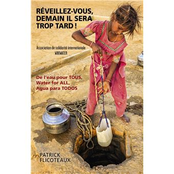 Réveillez-vous, demain il sera trop tard !