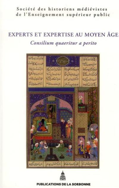 Experts et expertises au moyen age